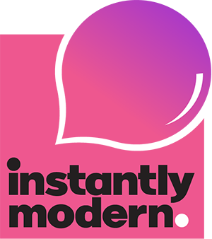 Instantly Modern